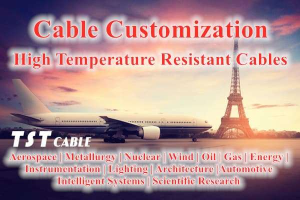 What are the types of high temperature resistant cables