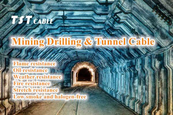 Mining Cable, Drilling Cable, Tunnel Cable, Underground Cable Application Guide