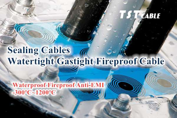 Waterproof Fireproof Anti-EMI
-300℃~1200℃